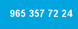 965 357 72 24